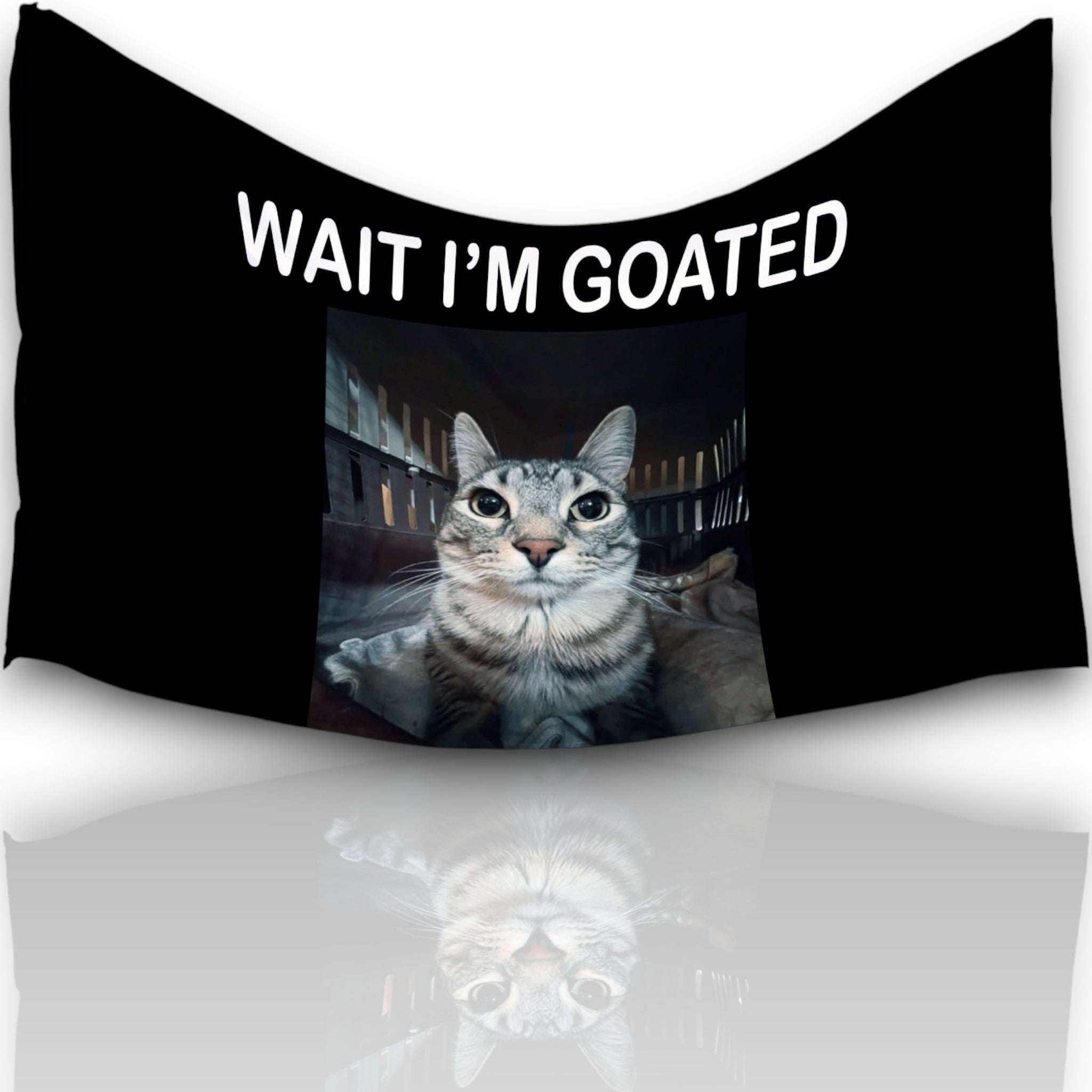 Wait I'm Goated Cat Dorm Flag