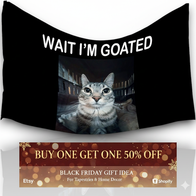 Wait I'm Goated Cat Dorm Flag